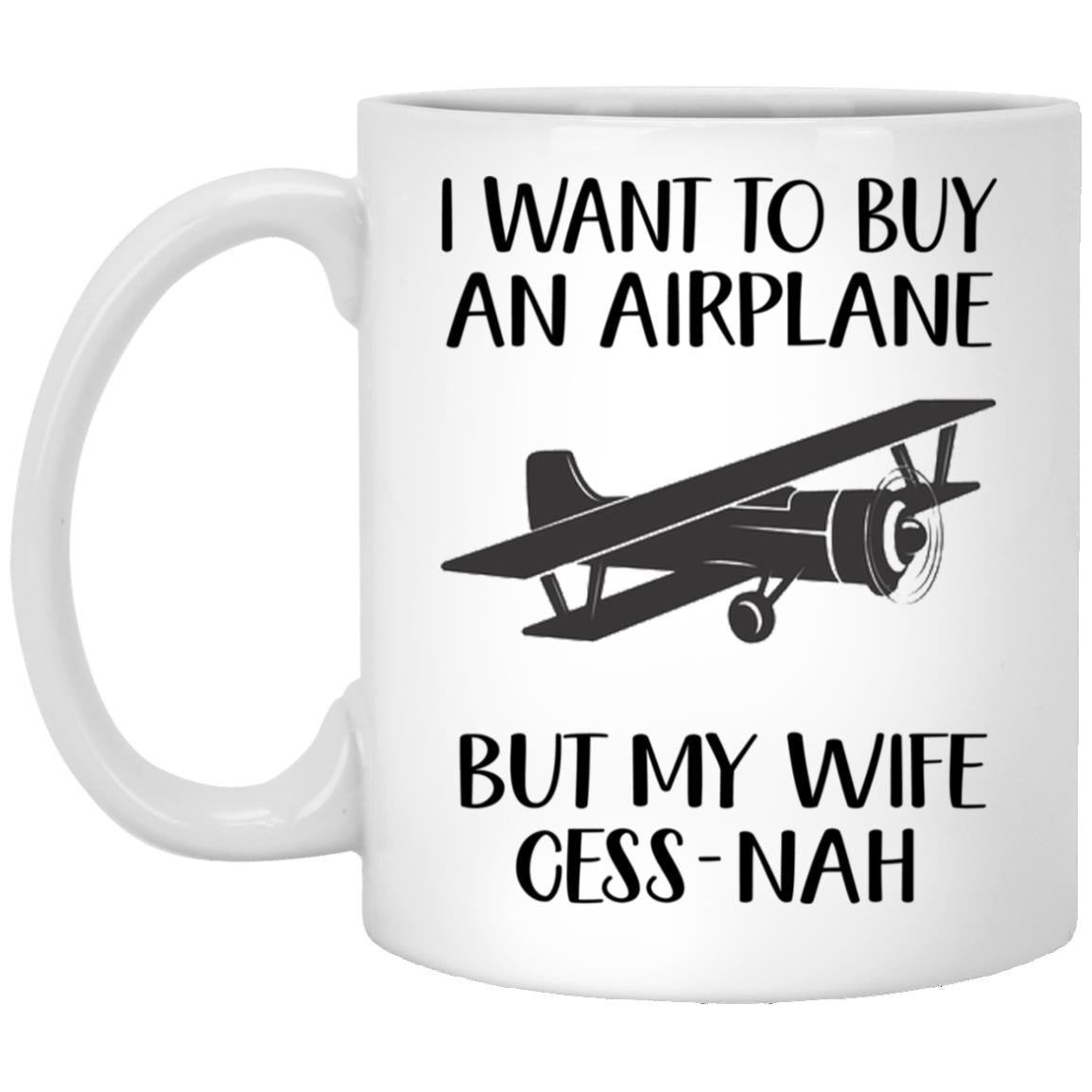 B08CDZYPN5 Pilot Mug - Airplane Gifts - I Want To Buy An Airplane Mug - Christmas Gifts For Him - I'm A Pilot But My Wife's The Boss 11oz