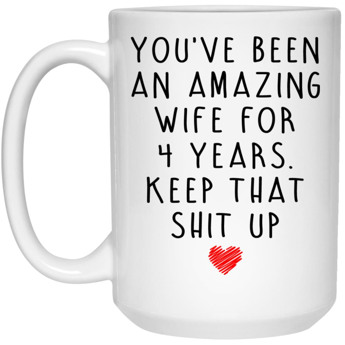 B08BS6NJ6Y 4th Wedding Anniversary Coffee Mug for Her Wife Women - 4 Years Anniversary Cup - Four Years Married Gifts Idea 15oz