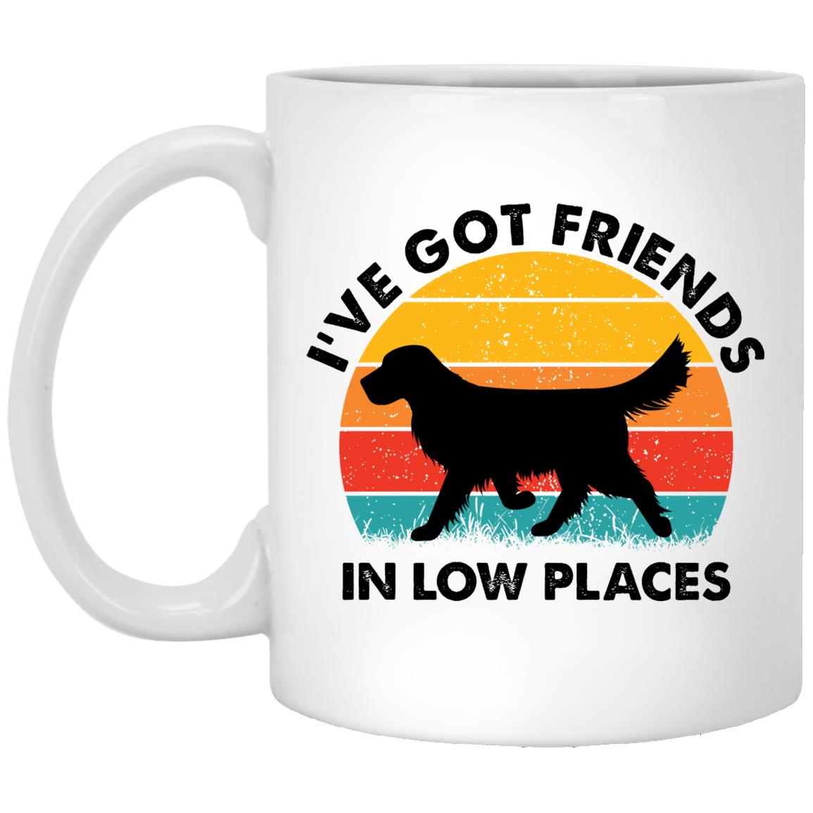 Golden Retriever I've Got Friends In Low Places 13 XP8434 11 oz. White Mug
