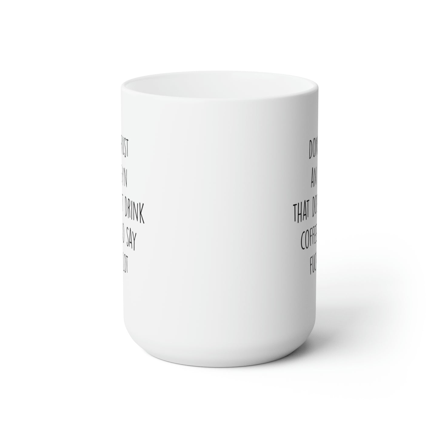 Don't trust an Obgyn Mug 2832591896