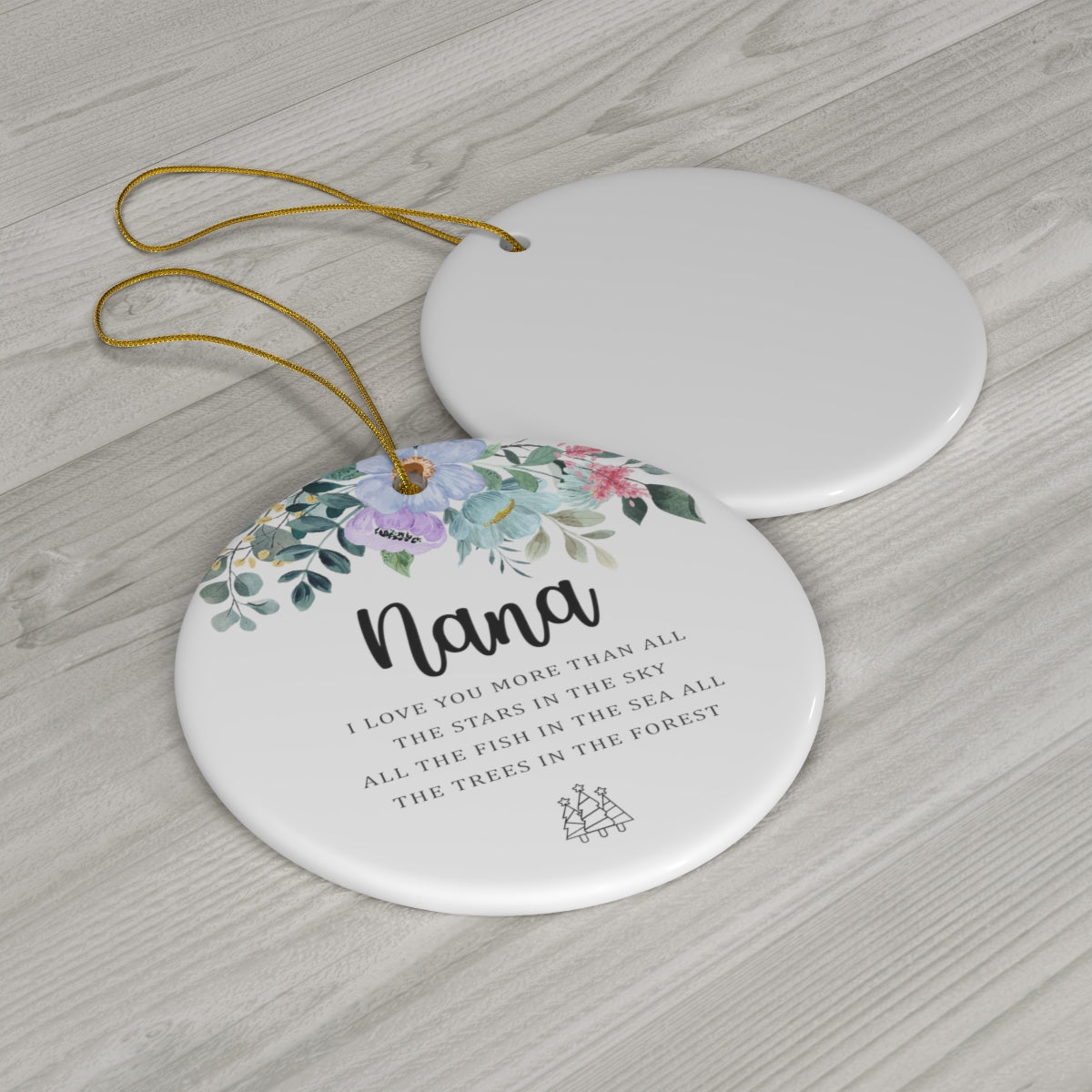 I Love You More Than All The Stars in The Sky - Nana Ornament for Nana - Pine Tree Ornament - Merry Christmas Printed on One Side