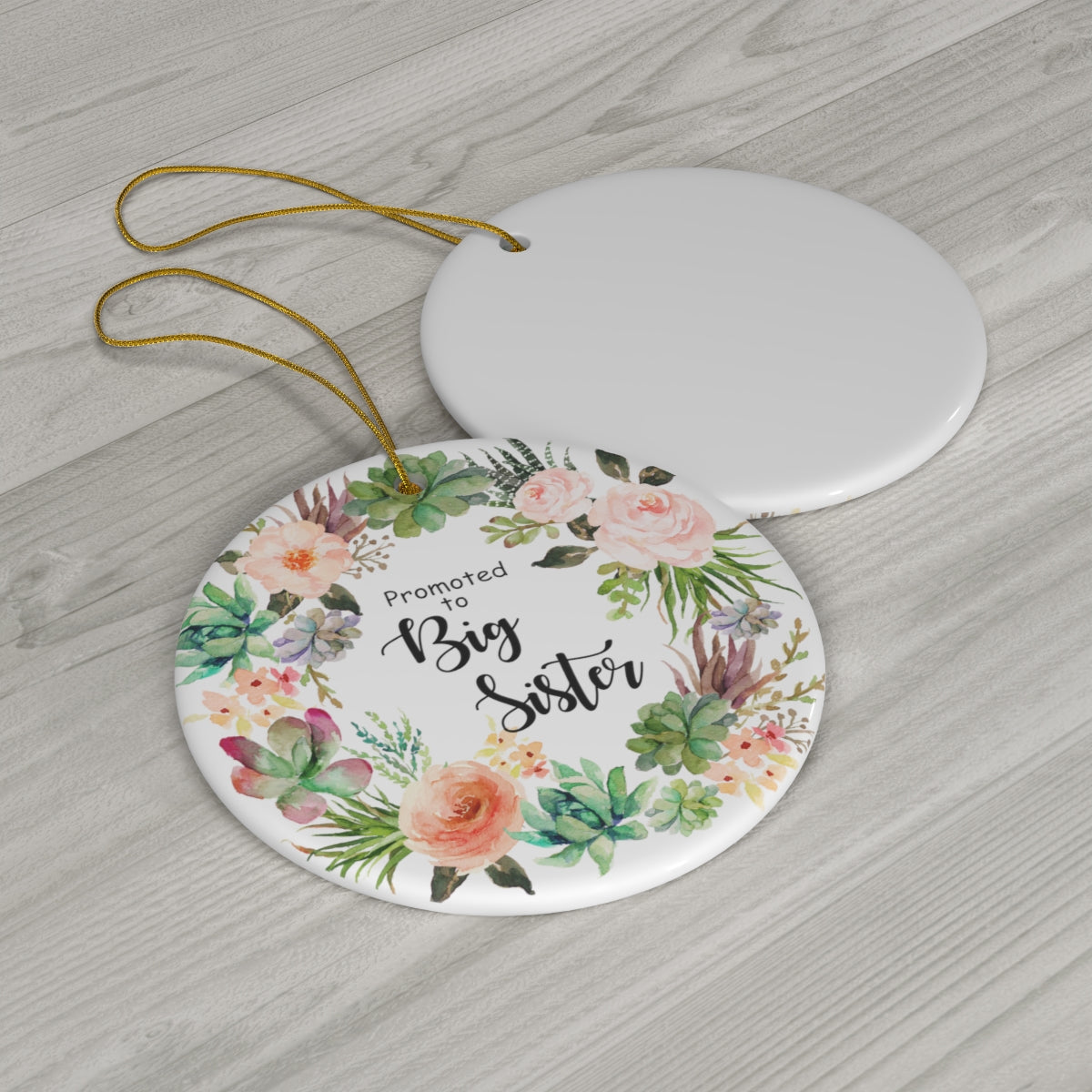 Promoted to Big Sister Ornament Newborn Baby Sister Or Brother Older Girl - Sister Gift - Gift Ceramic Holiday Decoration Present Porcelain Printed on One Side