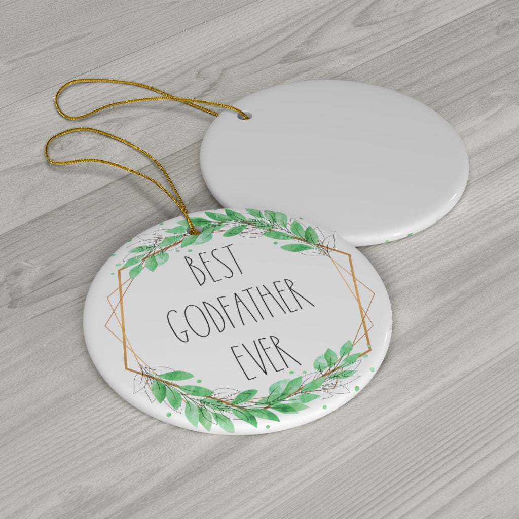 Best Godfather Ever Ornament - One Side
